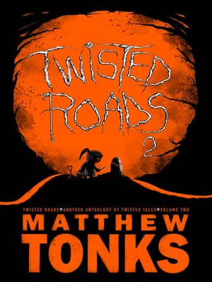 cover image of Twisted Roads Volume Two
